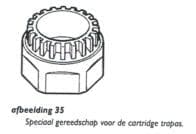 Speciaal gereedschap voor de cartridge trapas