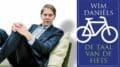 De taal van de fiets door Wim Daniëls